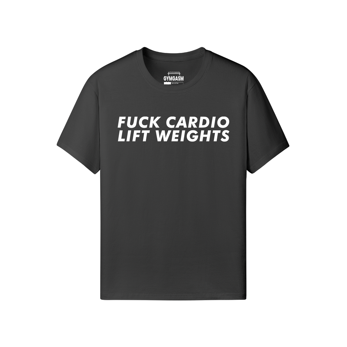 Fuck Cardio Lift Weights Tshirt - GYMGASM