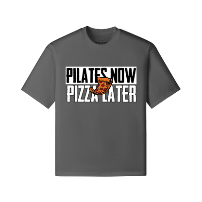 Oversized Tees - Pilates Now Pizza Later - GYMGASM