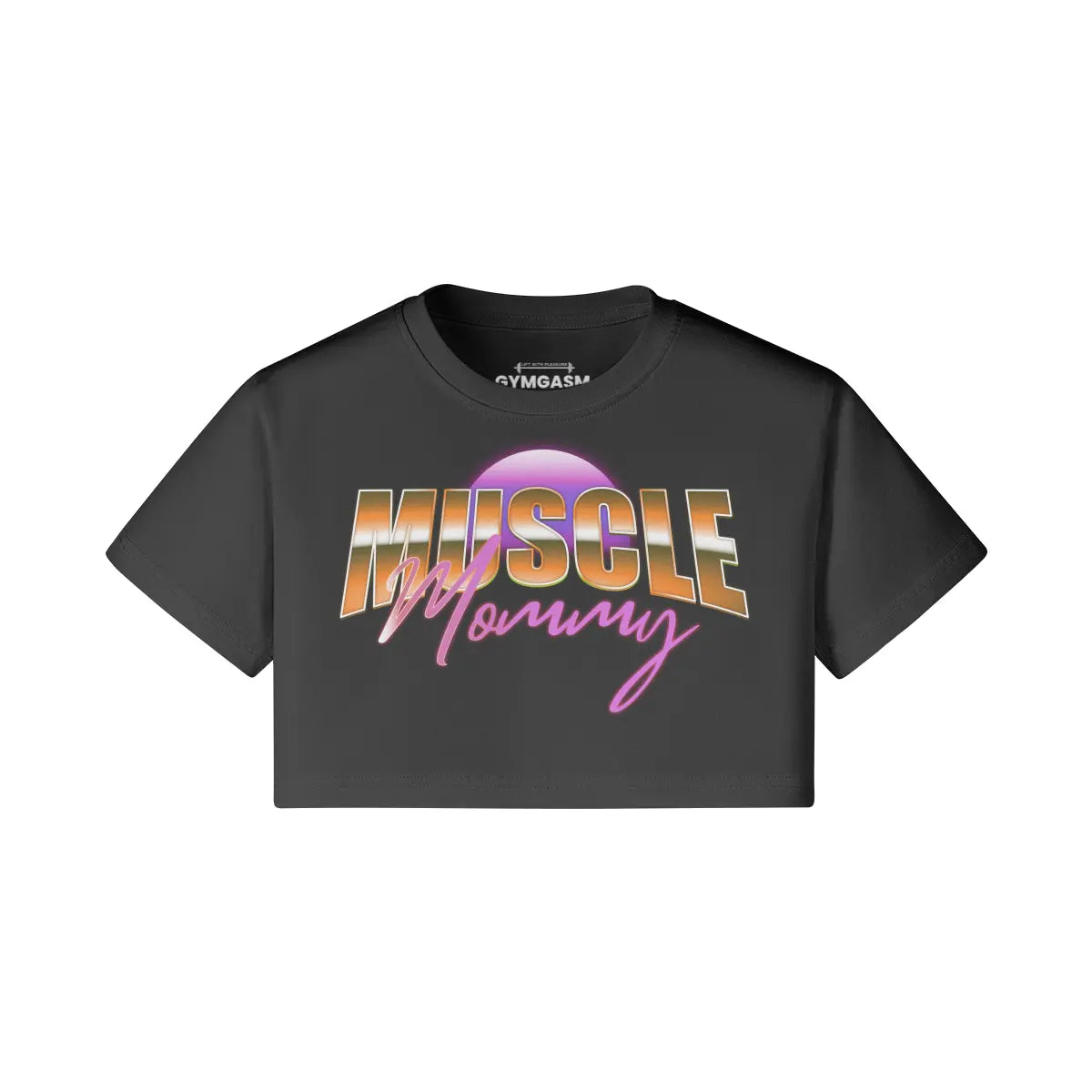 Muscle Mommy Crop Top - GYMGASM