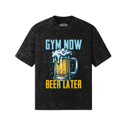 Gym Mow Beer Later - Snow Wash - GYMGASM