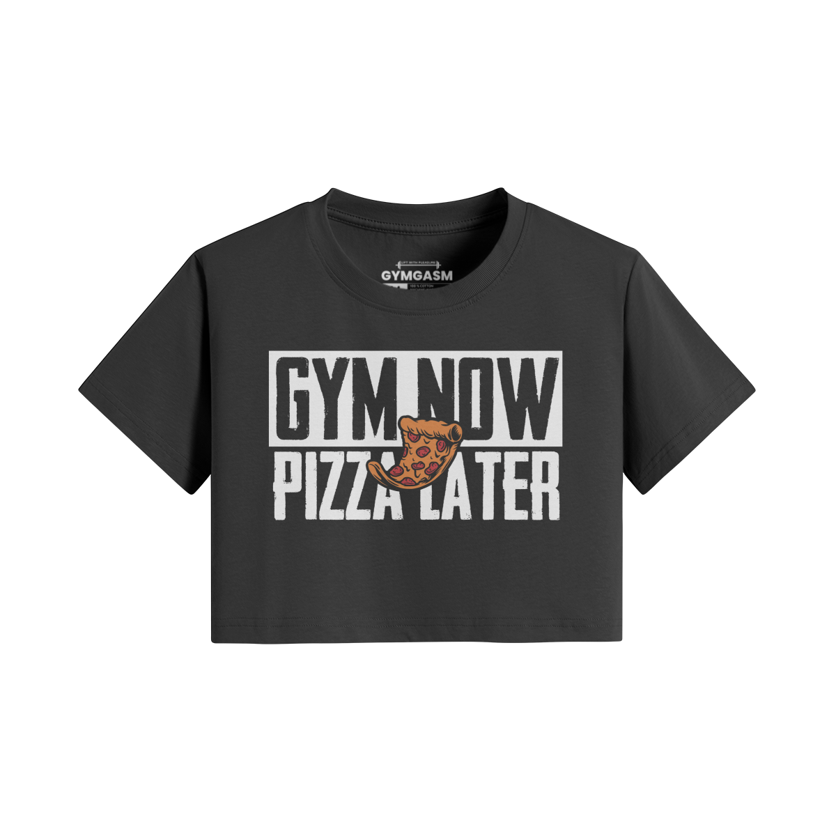 Gym Now & Pizza Later Croptops - GYMGASM